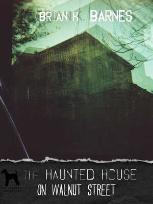 cover image of The Haunted House on Walnut Street